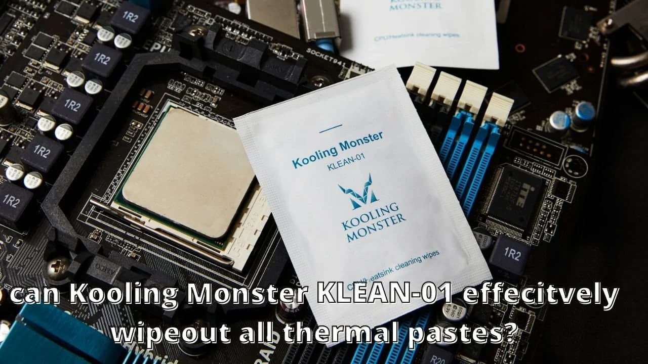 KLEAN-01 élimine différentes pâtes thermiques